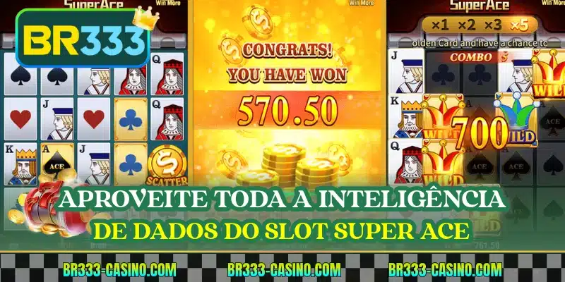 Aproveite toda a inteligência de dados do slot Super Ace