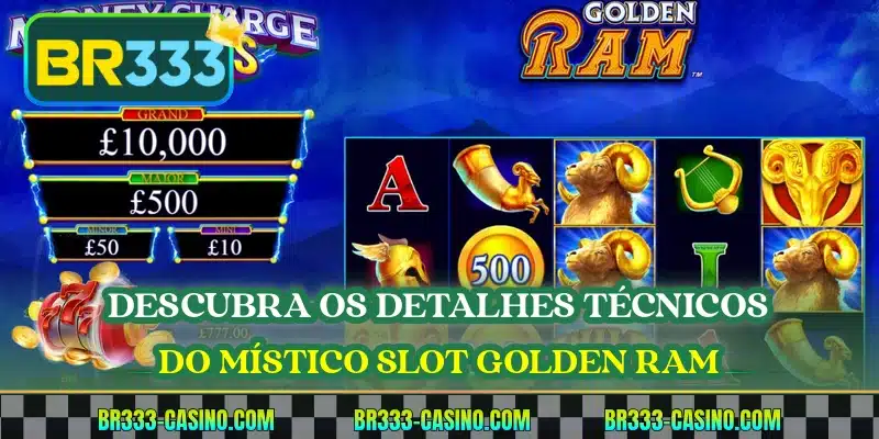 Descubra os detalhes técnicos do místico slot Golden Ram