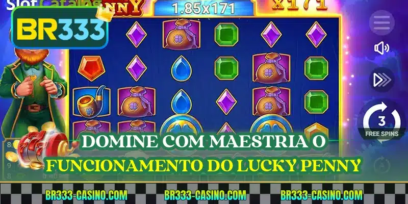 Domine com maestria o funcionamento do Lucky Penny