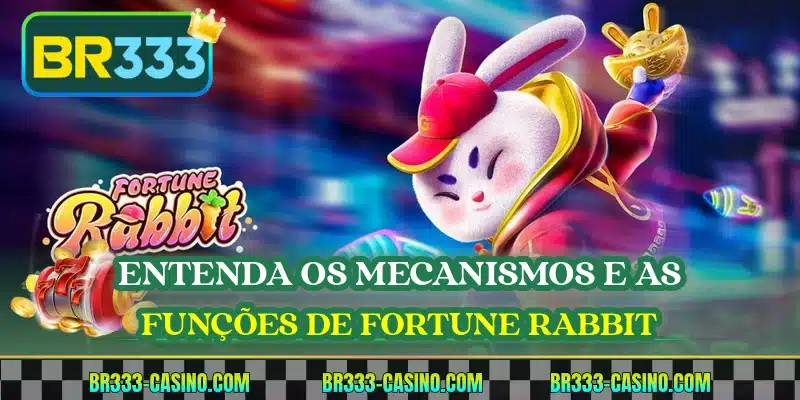 Entenda os mecanismos e as funções de Fortune Rabbit