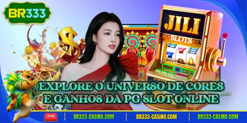 Explore o universo de cores e ganhos da pg slot online