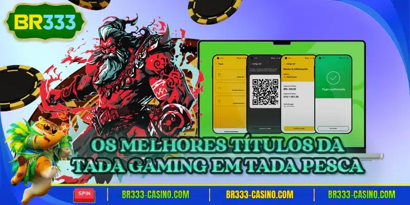 Os melhores titulos da tada gaming em tada pesca