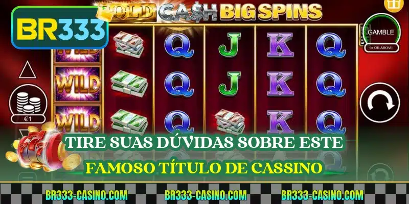 Tire suas dúvidas sobre este famoso título de cassino