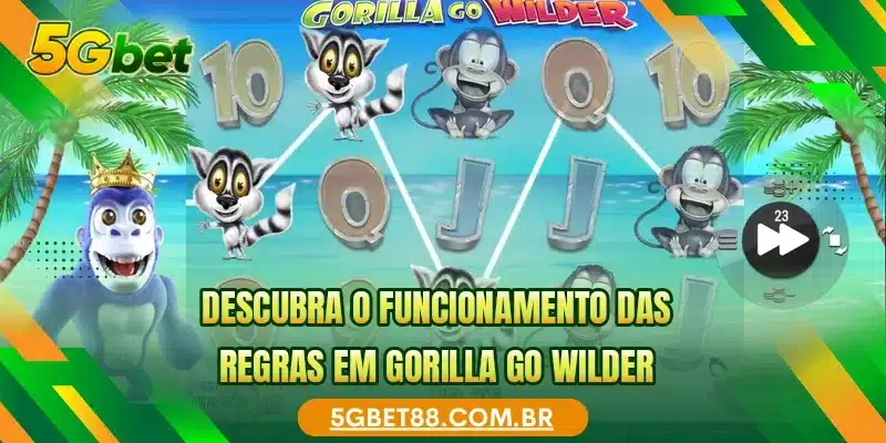 Descubra o funcionamento das regras em Gorilla Go Wilder